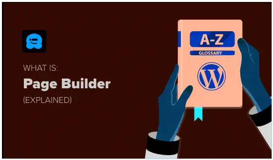 BEST 3 PAGE BUILDERS: What is page builder?
