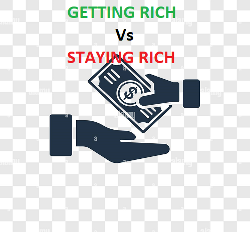 You are currently viewing Getting Rich Vs Staying Rich — (Blogtostay)