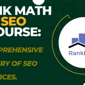 Read more about the article Rank Math SEO Course: A Comprehensive Mastery of SEO Practices.