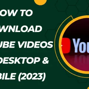Read more about the article How to Download YouTube Videos for Desktop & Mobile (2024)